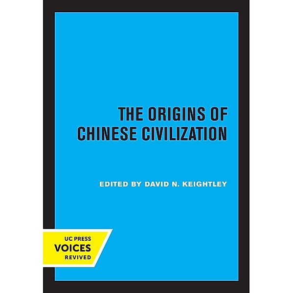 The Origins of Chinese Civilization / Studies on China