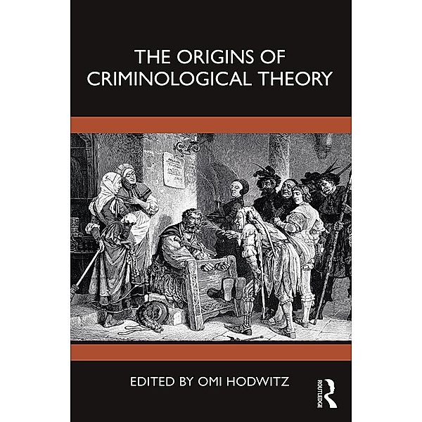 The Origins of Criminological Theory