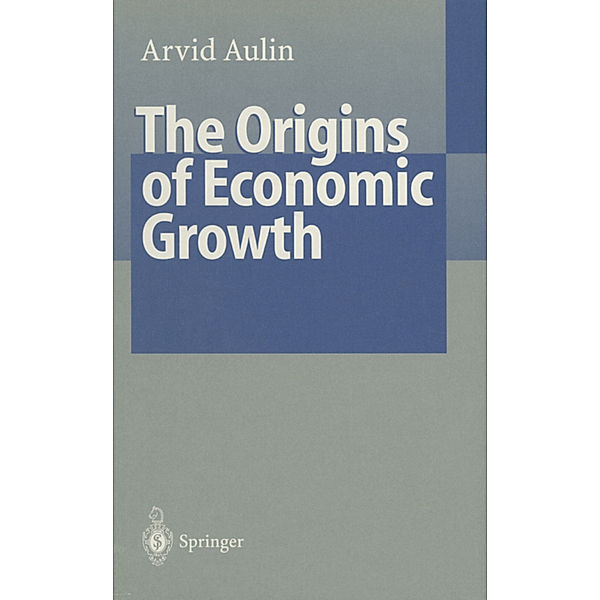 The Origins of Economic Growth, Arvid Aulin