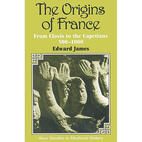 The Origins of France, Edward James