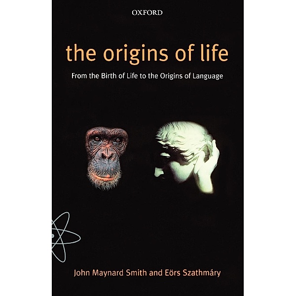The Origins of Life, John Maynard Smith, Eors Szathmary