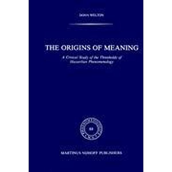 The Origins of Meaning, D. Welton