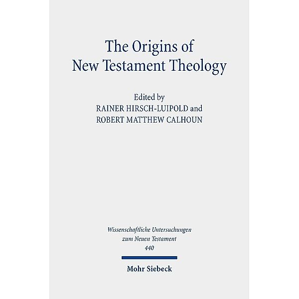 The Origins of New Testament Theology