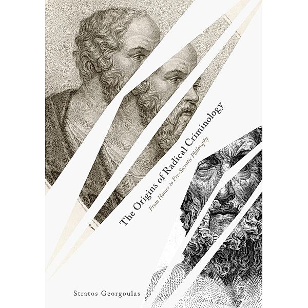 The Origins of Radical Criminology / Progress in Mathematics, Stratos Georgoulas