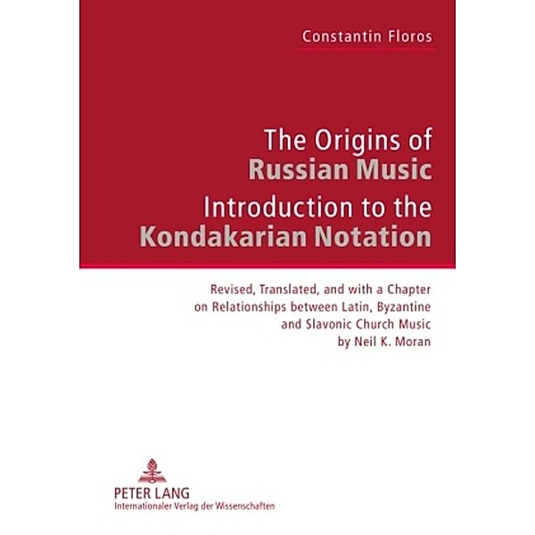 The Origins of Russian Music, Constantin Floros
