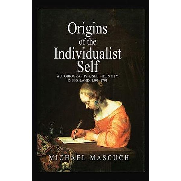 The Origins of the Individualist Self, Michael Mascuch