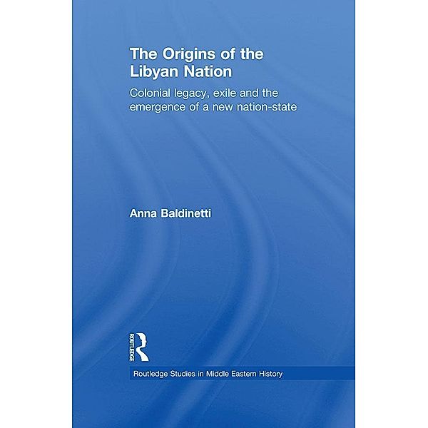 The Origins of the Libyan Nation, Anna Baldinetti