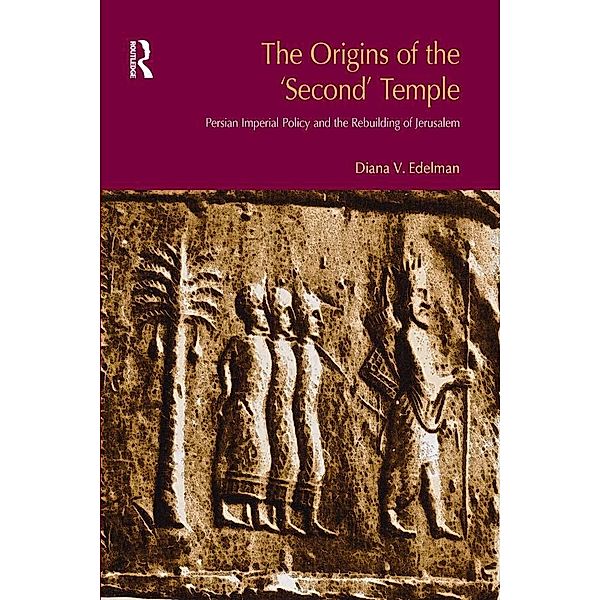 The Origins of the Second Temple, Diana Vikander Edelman