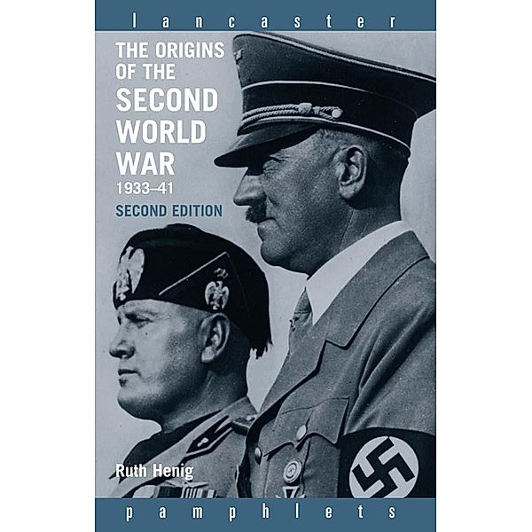 The Origins of the Second World War 1933-1941, Ruth Henig