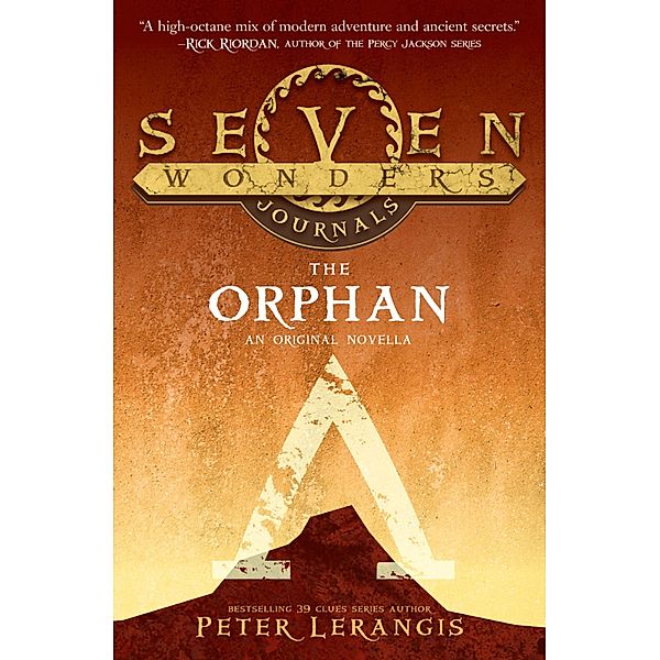 The Orphan / Seven Wonders Journals Bd.2, Peter Lerangis
