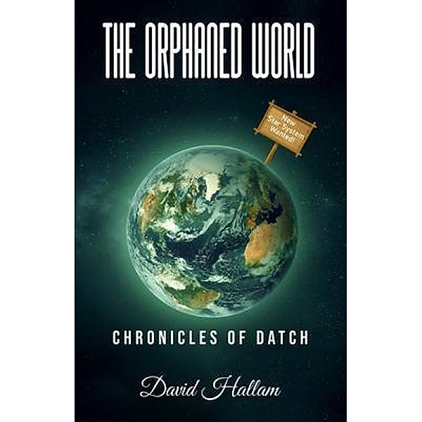 The Orphaned World, David Hallam