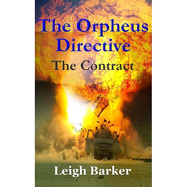 The Orpheus Directive: Episode 5: The Contract, Leigh Barker