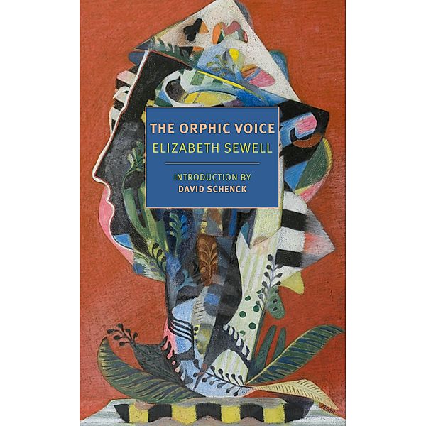 The Orphic Voice, Elizabeth Sewell