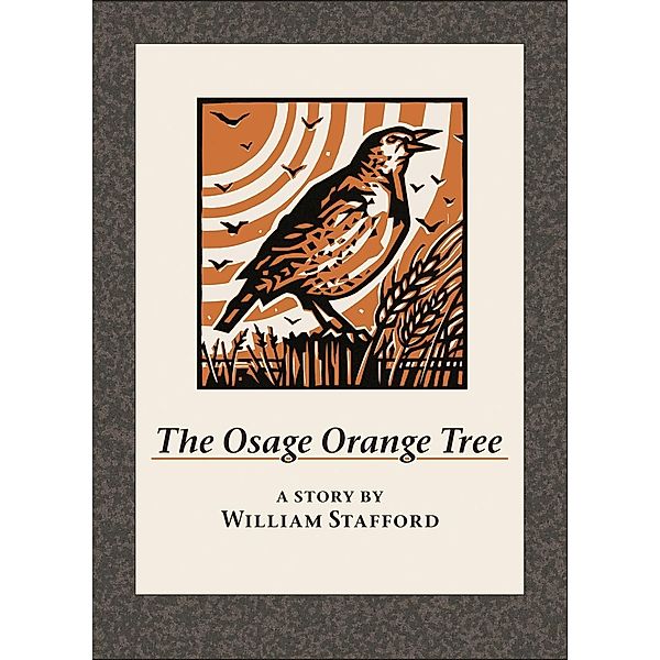 The Osage Orange Tree, William Stafford