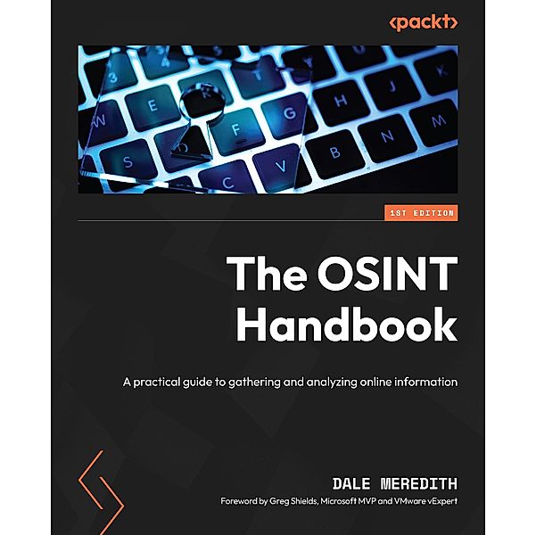 The OSINT Handbook, Dale Meredith