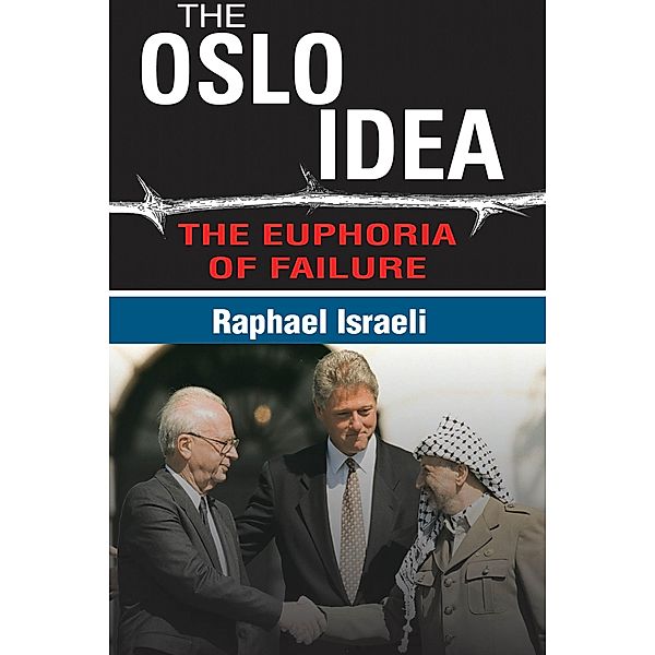 The Oslo Idea, Raphael Israeli