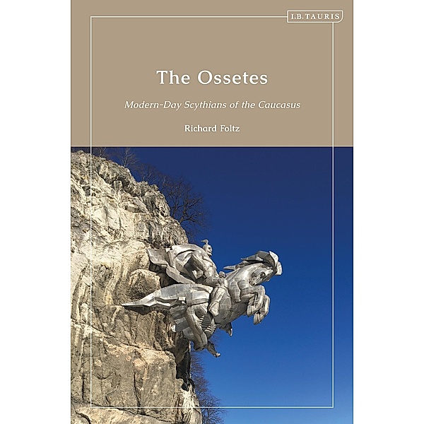 The Ossetes, Richard Foltz