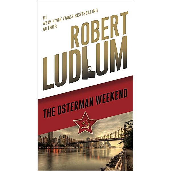 The Osterman Weekend, Robert Ludlum