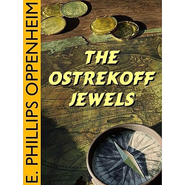 The Ostrekoff Jewels / Wildside Press, E. Phillips Oppenheim