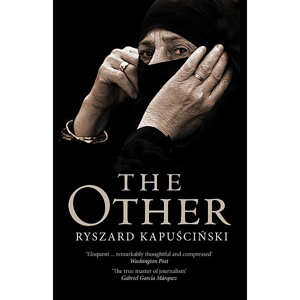 The Other, Ryszard Kapuscinski