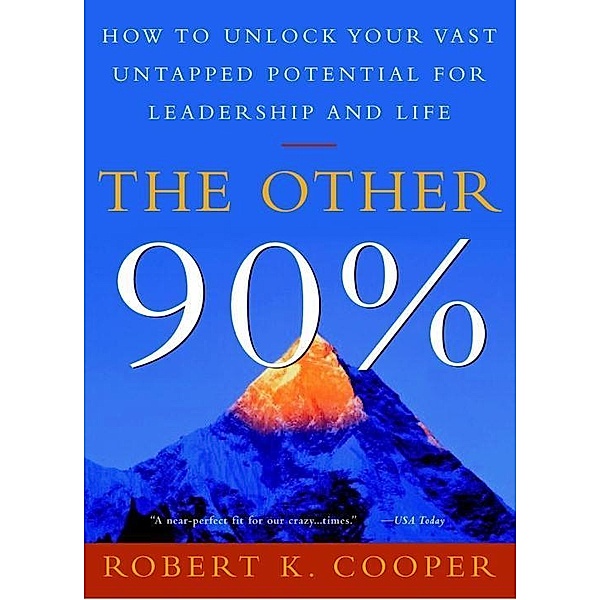 The Other 90%, Robert K. Cooper