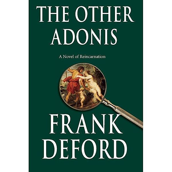 The Other Adonis, Frank Deford