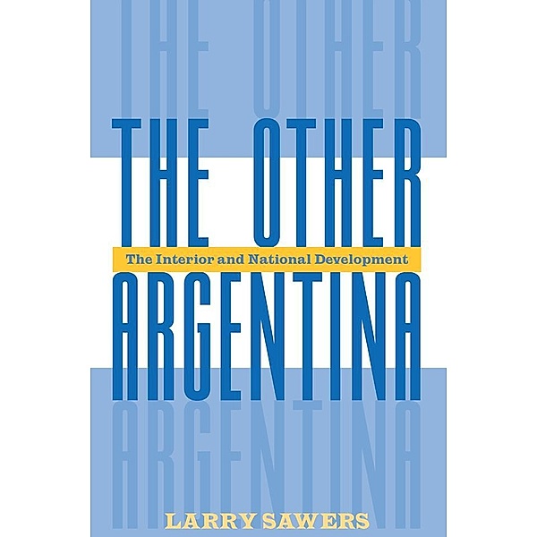 The Other Argentina, Larry Sawers