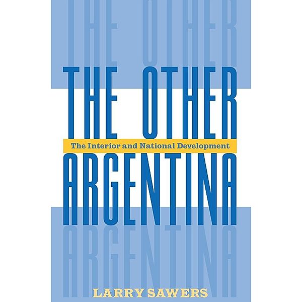 The Other Argentina, Larry Sawers