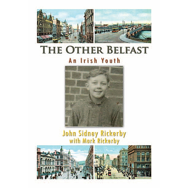 The Other Belfast, John Sidney Rickerby