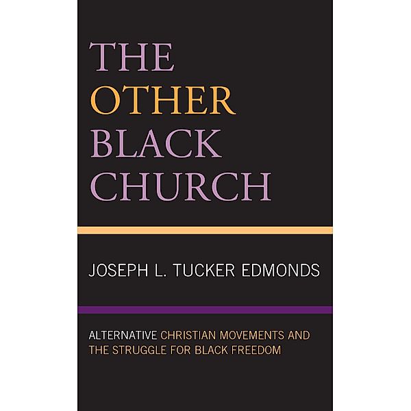 The Other Black Church, Joseph L. Tucker Edmonds