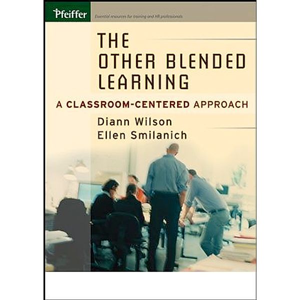 The Other Blended Learning, Ellen M. Smilanich, Diann Wilson