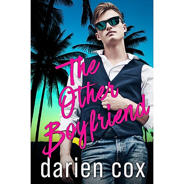 The Other Boyfriend, Darien Cox