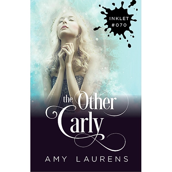The Other Carly (Inklet, #70) / Inklet, Amy Laurens