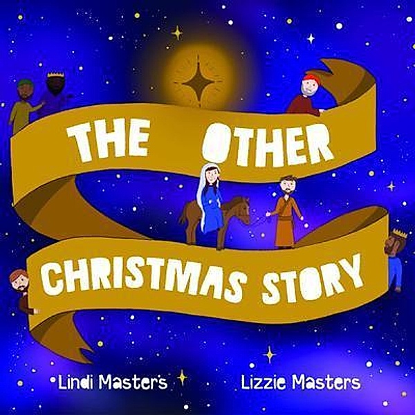 The Other Christmas Story, Lindi Masters