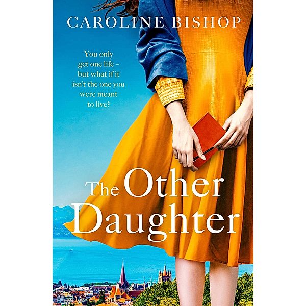 The Other Daughter, Caroline Bishop