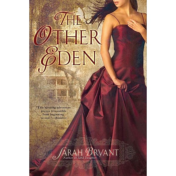 The Other Eden, Sarah Bryant