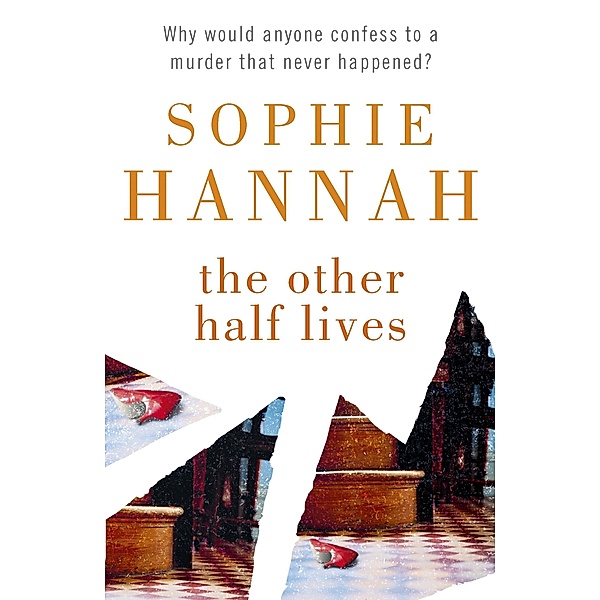 The Other Half Lives / Culver Valley Crime Bd.4, Sophie Hannah