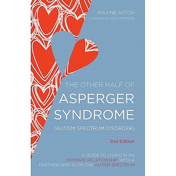 The Other Half of Asperger Syndrome (Autism Spectrum Disorder), Maxine Aston