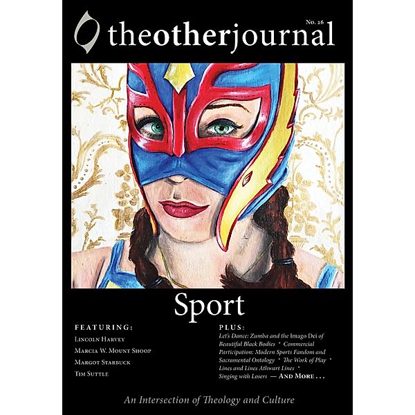 The Other Journal: Sport / The Other Journal Bd.26