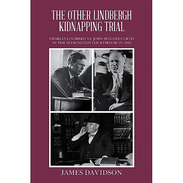 THE OTHER LINDBERGH KIDNAPPING TRIAL, James Davidson