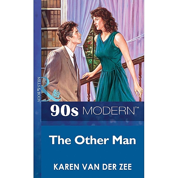 The Other Man (Mills & Boon Vintage 90s Modern), Karen Van Der Zee