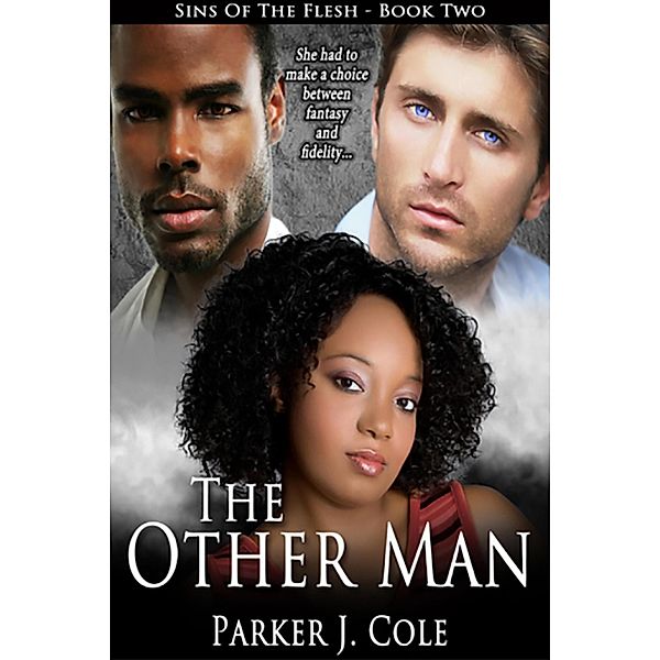 The Other Man (Sins of the Flesh, #2) / Sins of the Flesh, Parker J. Cole