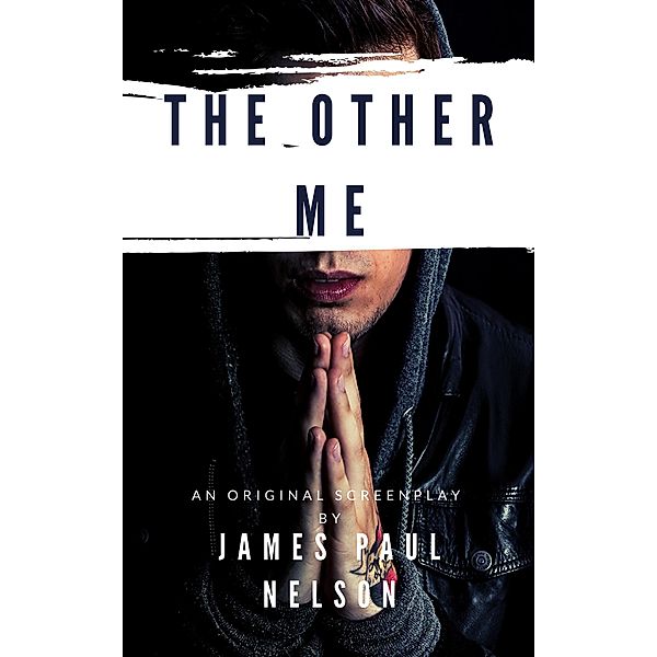 The Other Me, James Paul Nelson