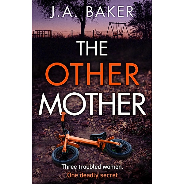 The Other Mother, J A Baker