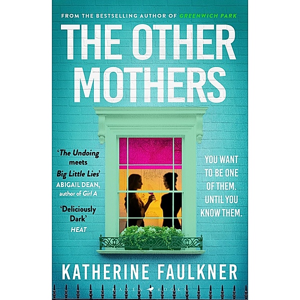 The Other Mothers, Katherine Faulkner