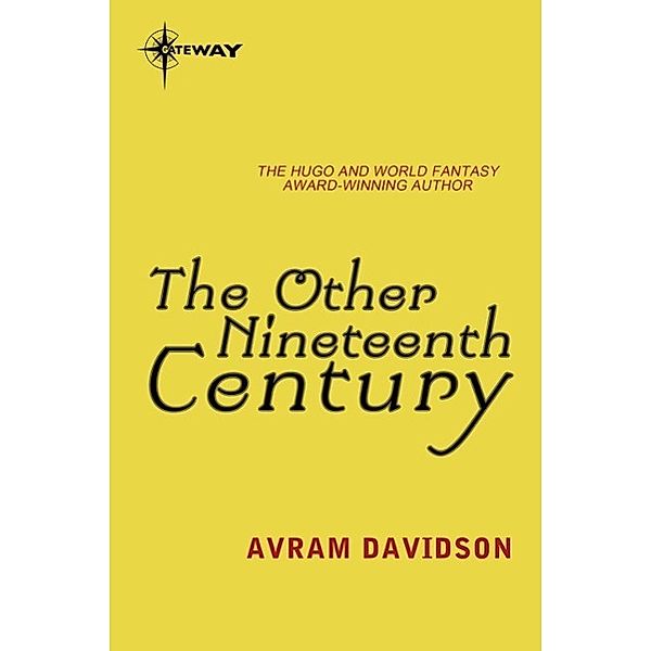 The Other Nineteenth Century, Avram Davidson