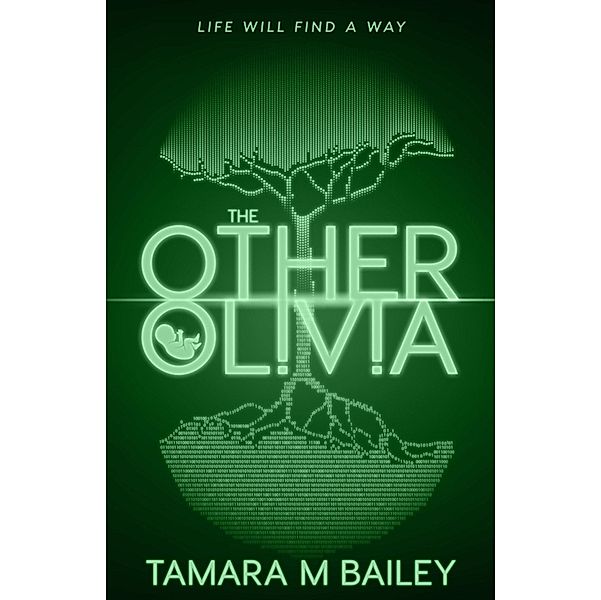 The Other Olivia, Tamara M Bailey