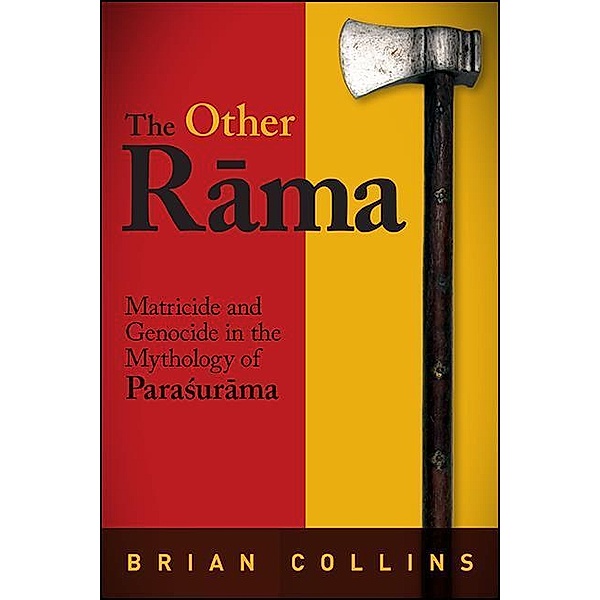 The Other Rama / SUNY series in Hindu Studies, Brian Collins