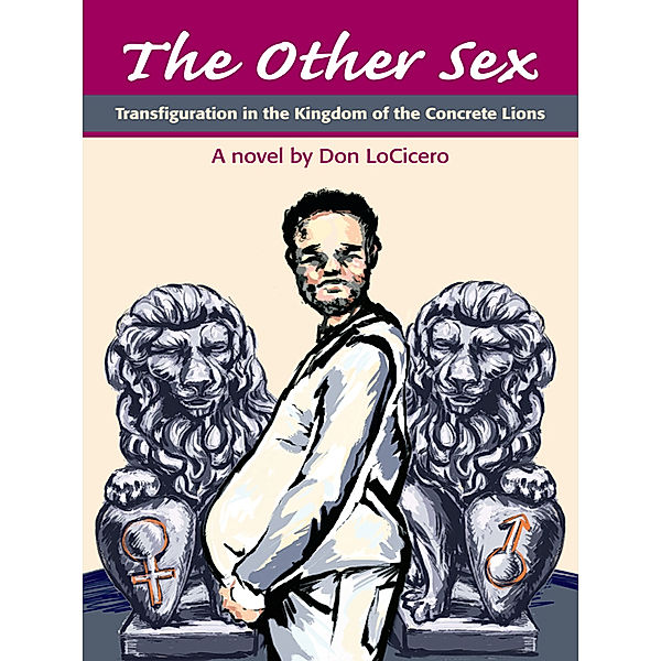 The Other Sex, Don LoCicero LoCicero