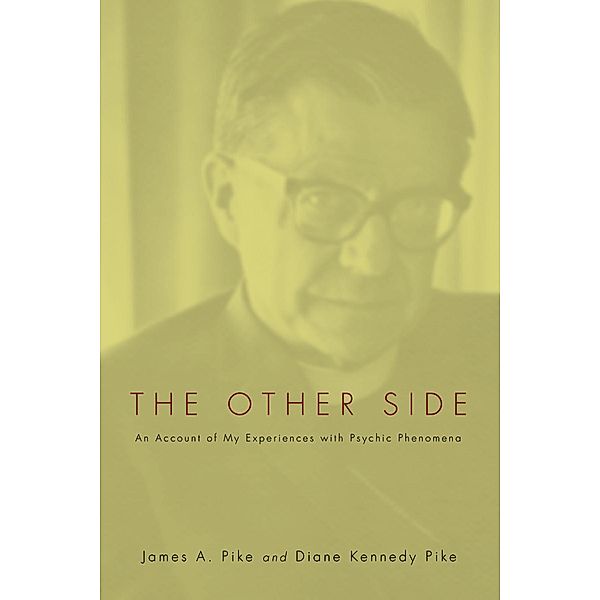 The Other Side, James A. Pike, Diane Kennedy Pike